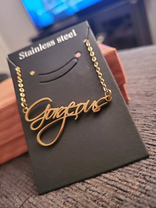 "Gorgeous" Signature Necklace